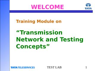 Training Module on Transmission Network and Testing Concep~1.ppt